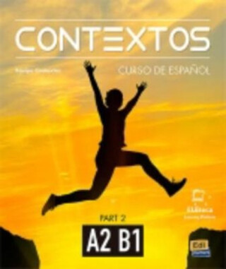 Contextos A2-B1 : Student Book with Instructions in English and Free Access to Eleteca - 