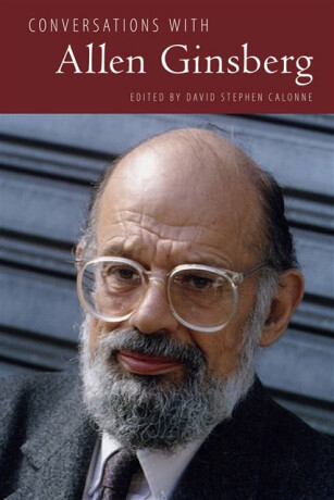 Conversations with Allen Ginsberg - 