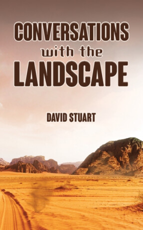 Conversations with the Landscape - David Stuart