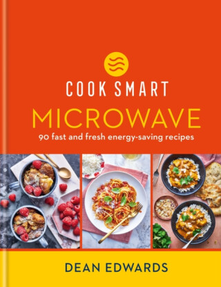 Cook Smart: Microwave - Dean Edwards