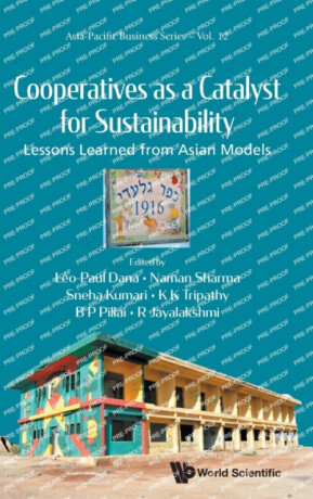 Cooperatives As A Catalyst For Sustainability: Lessons Learned From Asian Models - 