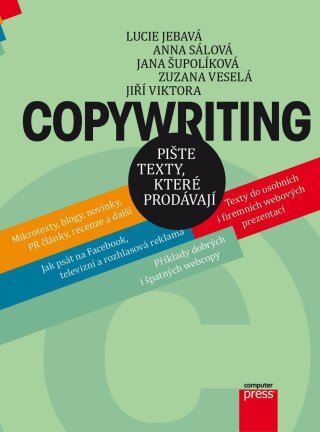 Copywriting - Anna Sálová,Jiří Viktora,Lucie Jebavá,Jana Šupolíková,Zuzana Veselá