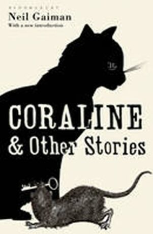 Coraline and Other Stories - Neil Gaiman