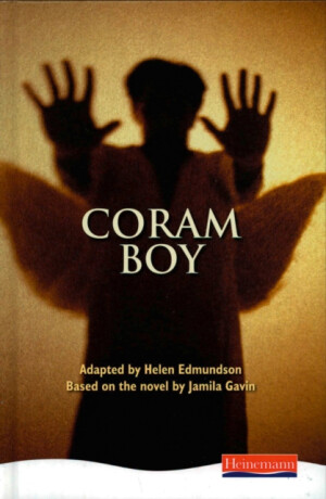 Coram Boy - Heinemann Plays for 11-14 - Jamila Gavin,Helen Edmundson