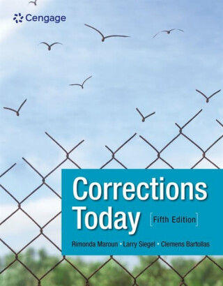 Corrections Today - Larry  Siegel,Clemens  Bartollas,Rimonda  Maroun
