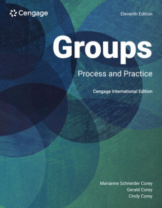 Counseling for Groups: Process and Practice, Cengage International Edition - Gerald Corey,Marianne Schneider Corey,Cindy  Corey