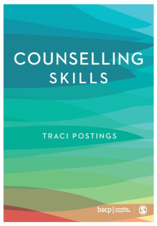 Counselling Skills - Traci Postings