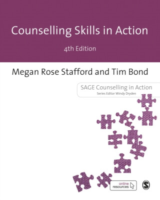 Counselling Skills in Action - Tim Bond,Megan Rose Stafford