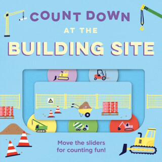 Count Down â€“ At the Building Site - Kit Frost