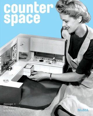 Counter Space: Design and the Modern Kitchen - Juliet Kinchin,Aidan O'Connor