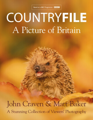 Countryfile â€“ A Picture of Britain - Matt Baker,John Craven