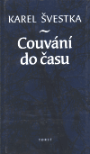 Couvání do času - Karel Švestka