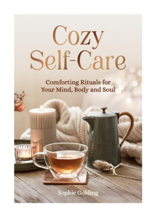Cozy Self-Care - Sophie Golding