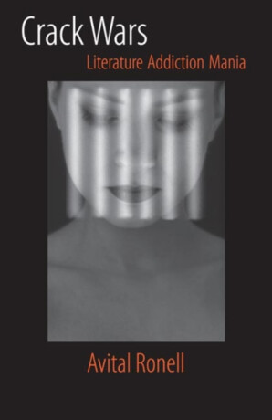 Crack Wars - Avital Ronell