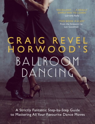Craig Revel Horwood's Ballroom Dancing - Craig Revel Horwood