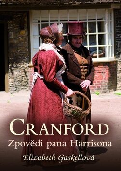 Cranford 2: Zpovědi pana Harrisona - Elizabeth Gaskellová