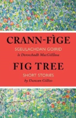 Crann-fige - Duncan Gillies