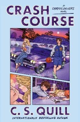 Crash Course - C. S. Quill