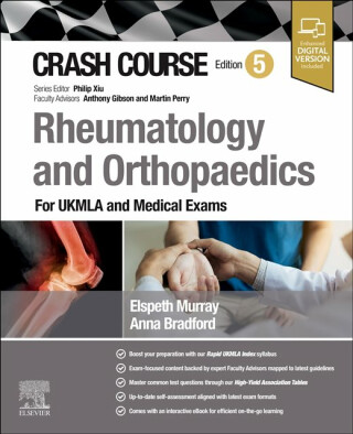 Crash Course Rheumatology and Orthopaedics - Anna Bradford,Elspeth Murray