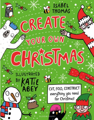 Create Your Own Christmas - Isabel Thomas