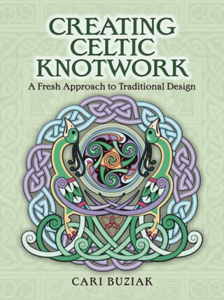 Creating Celtic Knotwork - Cari Buziak