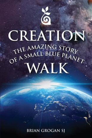 Creation Walk - Brian  Grogan