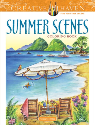 Creative Haven Summer Scenes Coloring Book - Teresa Goodridge