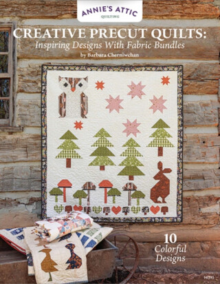 Creative Precut Quilts - Barbara Cherniwchan