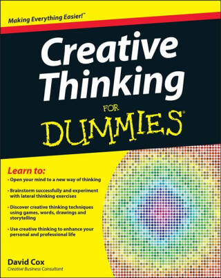 Creative Thinking For Dummies - Cox David
