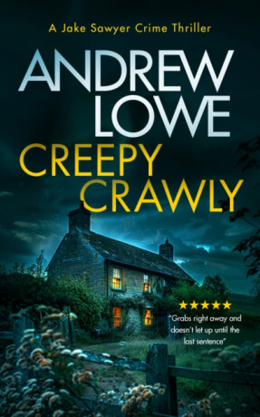 Creepy Crawly - Andrew Lowe