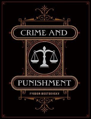 Crime and Punishment - Fjodor Michajlovič Dostojevskij