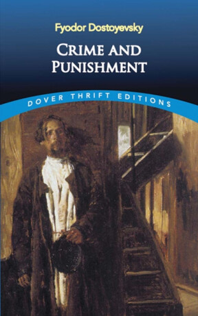 Crime and Punishment - Fjodor Michajlovič Dostojevskij