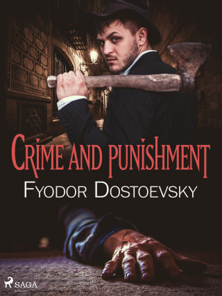 Crime and Punishment - Fyodor Dostoevsky