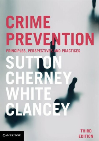 Crime Prevention - Robert L. White,Adam Sutton,Garner  Clancey,Adrian  Cherney