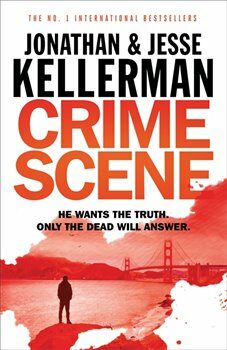 Crime Scene - Jonathan Kellerman,Jesse Kellerman