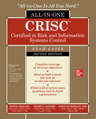 CRISC Certified in Risk and Information Systems Control All-in-One Exam Guide, Second Edition - Peter Gregory,Bobby Rogers,Dawn Dunkerley