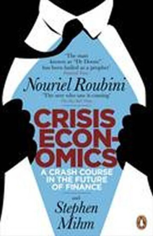 Crisis Economics - Nouriel Roubini,Mihm Stephen