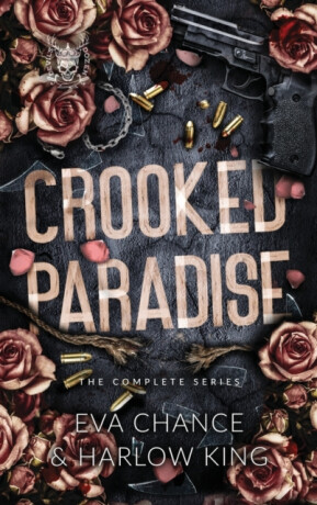 Crooked Paradise - Eva Chance,Harlow King