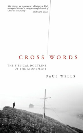 Cross Words - Paul Wells
