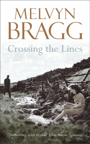 Crossing The Lines - Bragg Melvyn