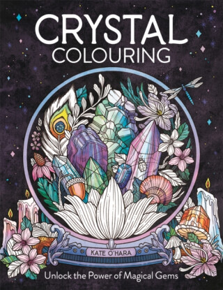 Crystal Colouring - Kate O'Hara