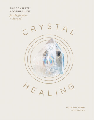 Crystal Healing - Yulia Van Doren