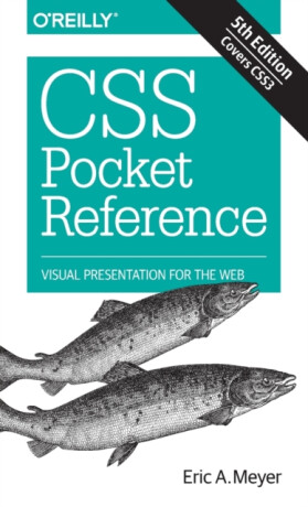 CSS Pocket Reference - Eric A. Meyer