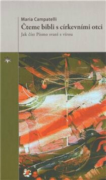 Čteme bibli s církevními otci - Maria Campatelli