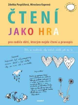Čtení jako hra - Zdeňka Pospíšilová,Miroslava Kaprová