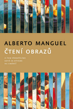 Čtení obrazů - Alberto Manguel