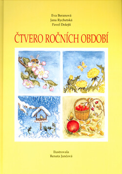 Čtvero ročních období - Eva Beranová,Renata Jančová