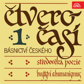 Čtveročasí básnictví českého (1) - středověká poezie
