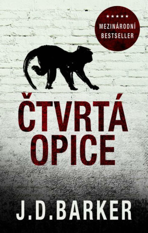 Čtvrtá opice - J.D. Barker