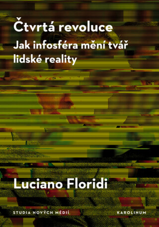 Čtvrtá revoluce - Floridi Luciano